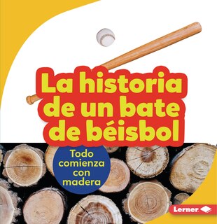 Couverture_La Historia de Un Bate de Béisbol (the Story of a Baseball Bat)