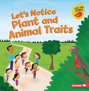 Front cover_Let's Notice Plant and Animal Traits