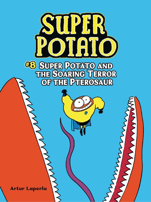 Couverture_Super Potato And The Soaring Terror Of The Pterosaur
