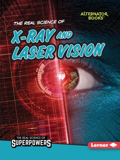 Couverture_The Real Science of X-Ray and Laser Vision