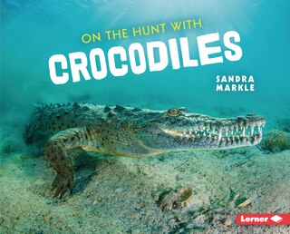 Couverture_On the Hunt with Crocodiles