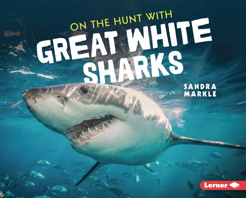 Front cover_On the Hunt with Great White Sharks