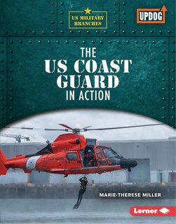 Front cover_The Us Coast Guard in Action