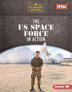 Front cover_The Us Space Force in Action