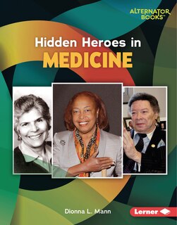 Couverture_Hidden Heroes in Medicine
