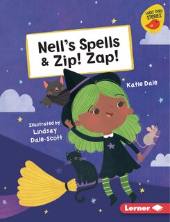Front cover_Nell's Spells & Zip! Zap!