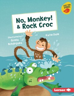 Front cover_No, Monkey! & Rock Croc