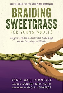 Front cover_Braiding Sweetgrass for Young Adults
