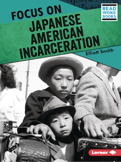 Couverture_Focus on Japanese American Incarceration