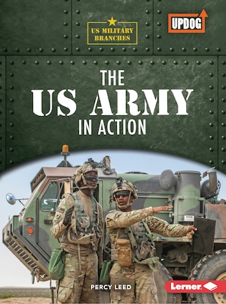 The US Army in Action