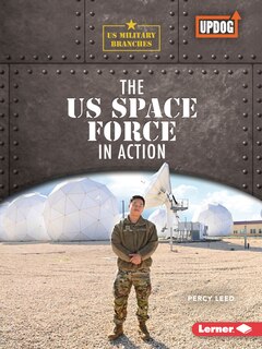 Front cover_The Us Space Force in Action