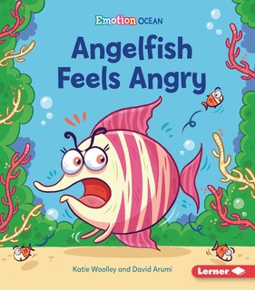 Front cover_Angelfish Feels Angry