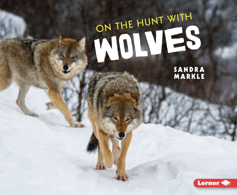 Front cover_On the Hunt with Wolves