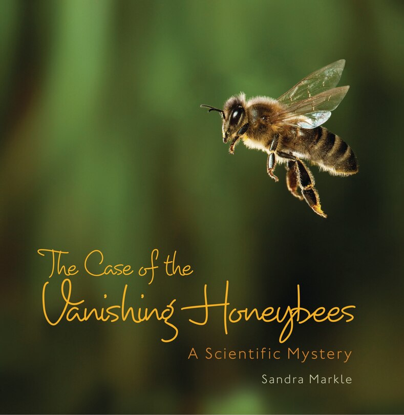 Front cover_The Case of the Vanishing Honeybees