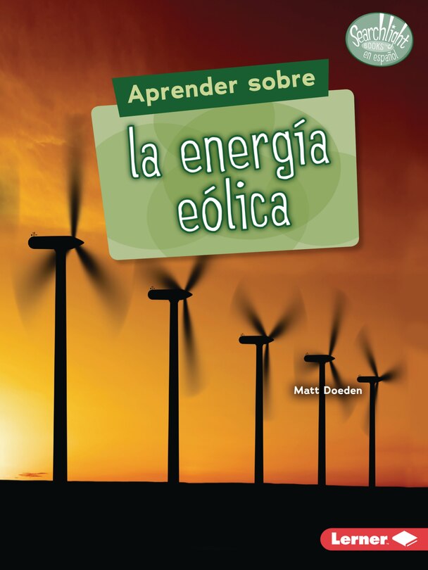 Couverture_Aprender Sobre La Energía Eólica (Finding Out about Wind Energy)