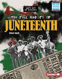 Couverture_The Real History of Juneteenth