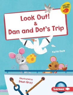 Couverture_Look Out! & Dan and Dot's Trip