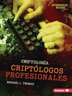 Front cover_Criptólogos Profesionales (Professional Cryptologists)