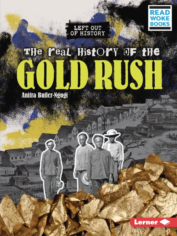 Couverture_The Real History of the Gold Rush