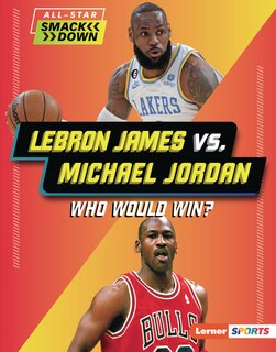 Couverture_Lebron James vs. Michael Jordan
