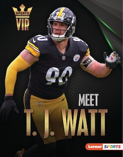 Front cover_Meet T. J. Watt