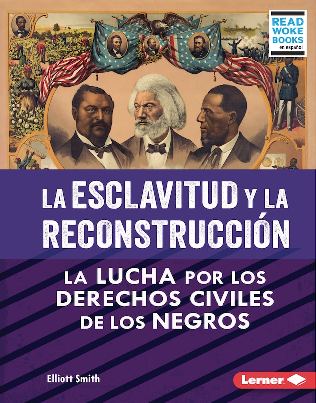 Couverture_La Esclavitud Y La Reconstrucción (Slavery and Reconstruction)