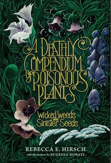 Front cover_A Deathly Compendium of Poisonous Plants