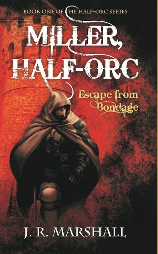 Front cover_Miller, Half-Orc