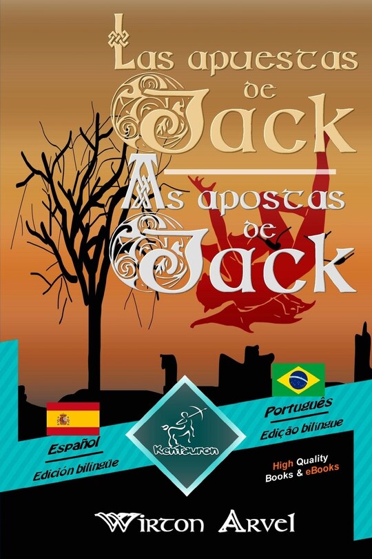 Front cover_Las Apuestas de Jack (Un Cuento Celta) - As Apostas de Jack (Um Conto Celta)
