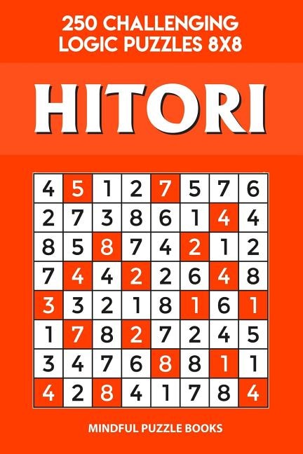 Hitori: 250 Challenging Logic Puzzles 8x8