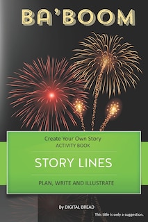 Couverture_Story Lines - Ba'boom - Create Your Own Story Activity Book