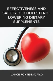 Front cover_Effectiveness and Safety of Cholesterol Lowering Dietary Supplements