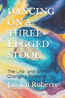 Front cover_Dancing on a Three-Legged Stool