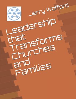 Front cover_Leadership That Transforms Churches and Families