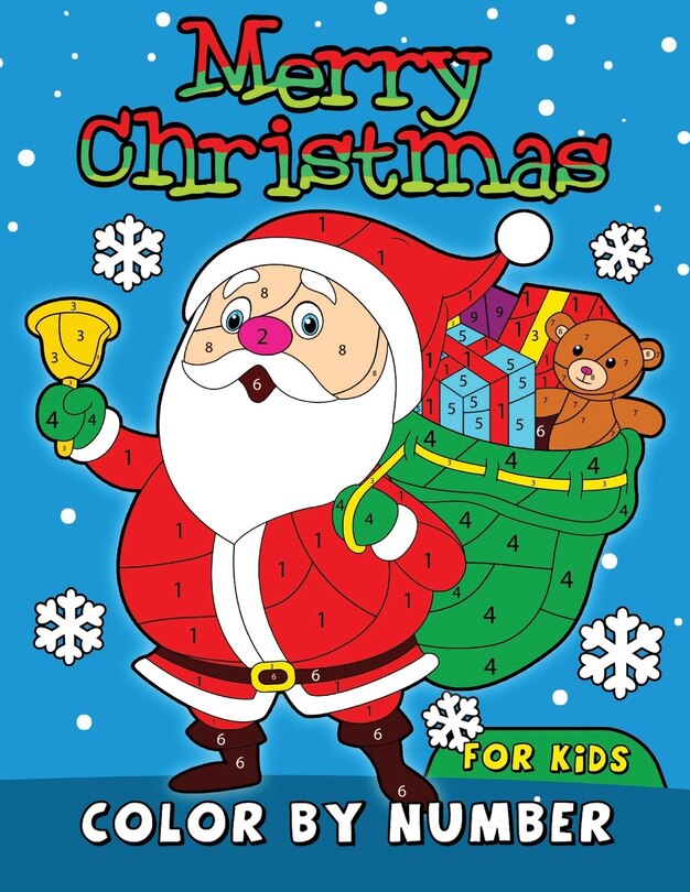 Merry Christmas Color by Number for Kids: Easy and Fun Activity Book