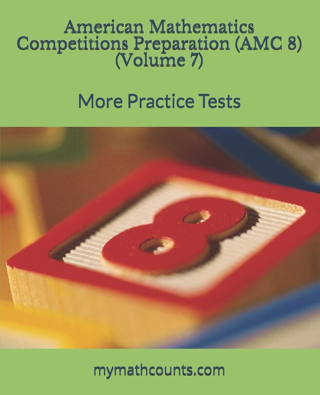 Couverture_American Mathematics Competitions (AMC 8) Preparation (Volume 7)