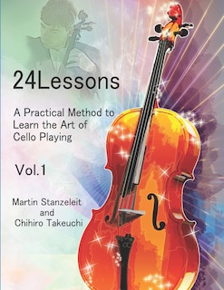 Couverture_24 Lessons A Practical Method To Learn The Art Of Cello Playing Vol.1