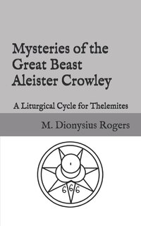 Couverture_Mysteries Of The Great Beast Aleister Crowley