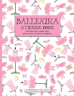 Couverture_Ballerina Sticker Book (a Kidsspace Fun Book)