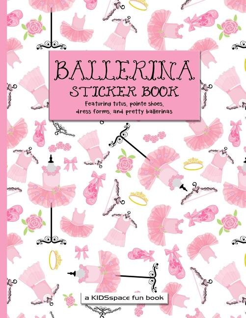 Couverture_Ballerina Sticker Book (a Kidsspace Fun Book)
