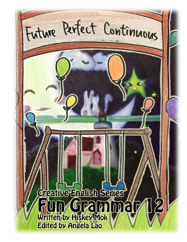 Couverture_Fun Grammar 12 Future Perfect Continuous