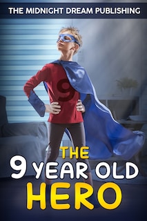 Front cover_The 9-Year-Old Hero