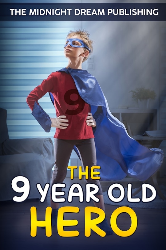 Front cover_The 9-Year-Old Hero