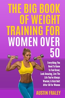 Couverture_The Big Book of Weight Training for Women Over 50