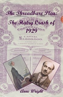 The Threadbare Plea: The Hatry Crash of 1929