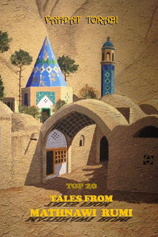 Front cover_Top 20 Tales from Mathnawi Rumi