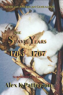 Front cover_The Slave Years 1765-1767