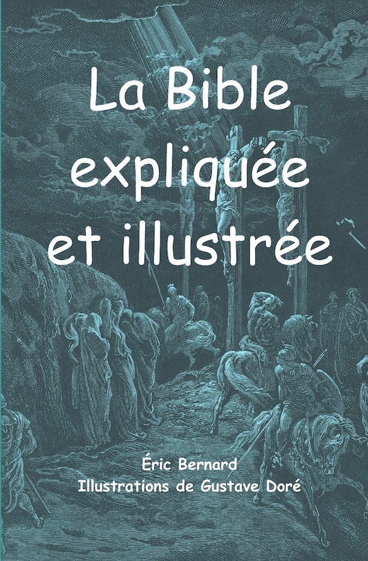 Front cover_La Bible expliqu&eacute;e et illustr&eacute;e