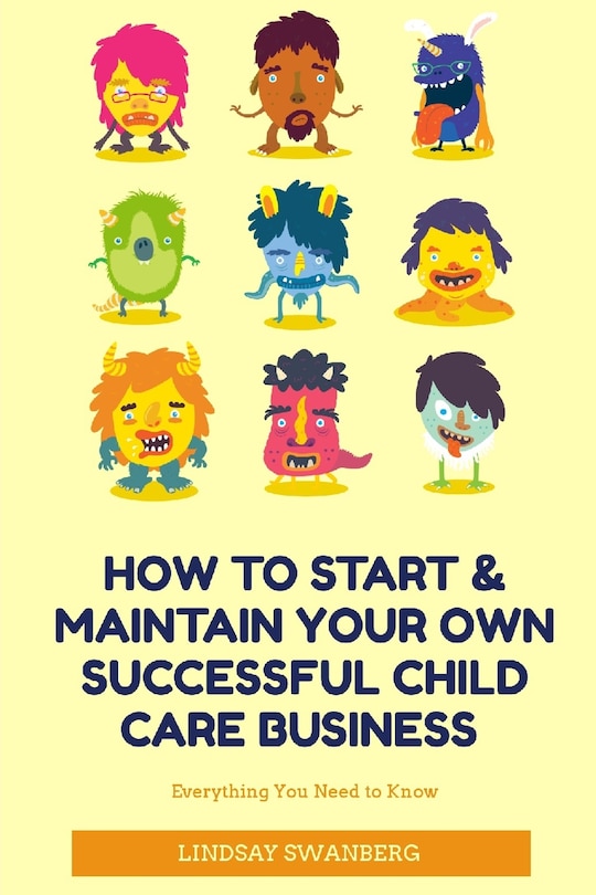 Couverture_How to Start & Maintain Your Own Successful Child Care Business