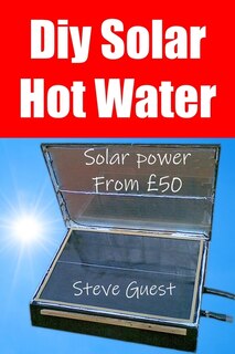 Couverture_DIY Solar Hot Water, Solar Power From £50